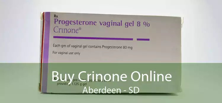 Buy Crinone Online Aberdeen - SD