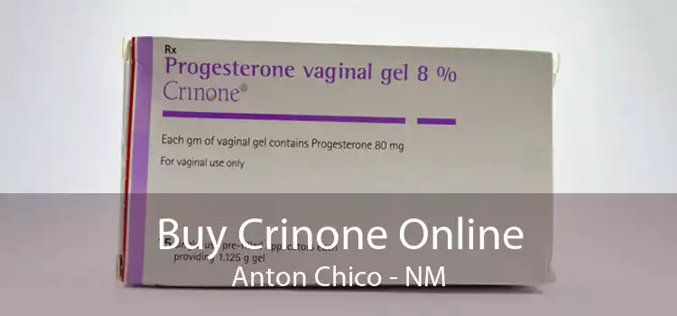 Buy Crinone Online Anton Chico - NM