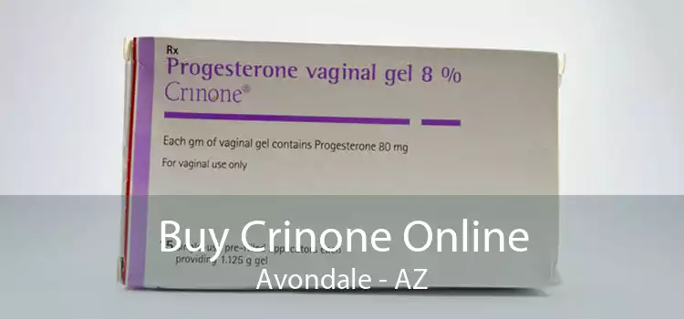 Buy Crinone Online Avondale - AZ