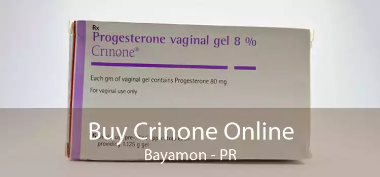 Buy Crinone Online Bayamon - PR