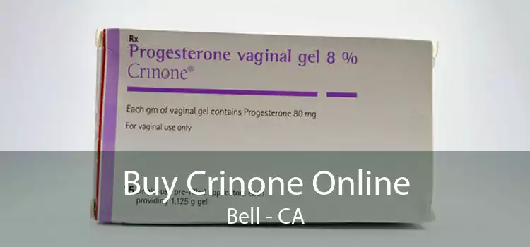 Buy Crinone Online Bell - CA