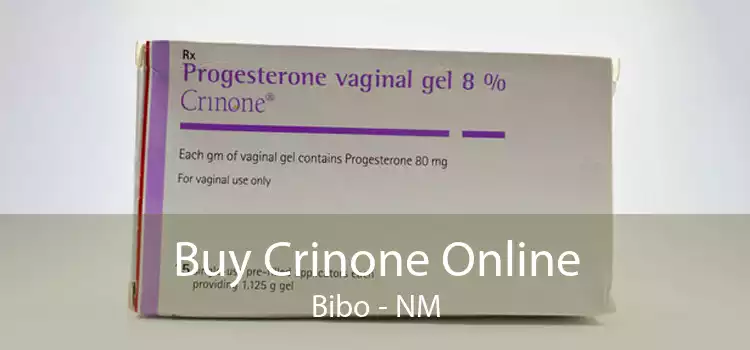 Buy Crinone Online Bibo - NM