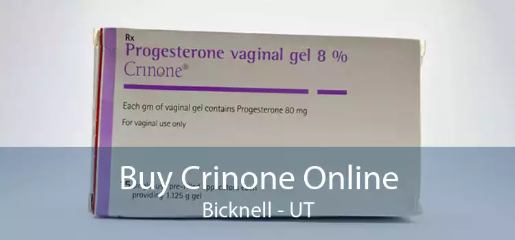 Buy Crinone Online Bicknell - UT