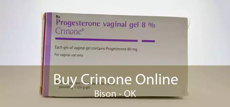 Buy Crinone Online Bison - OK
