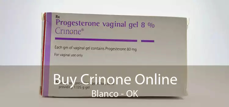 Buy Crinone Online Blanco - OK