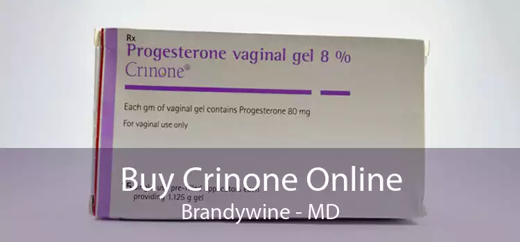 Buy Crinone Online Brandywine - MD