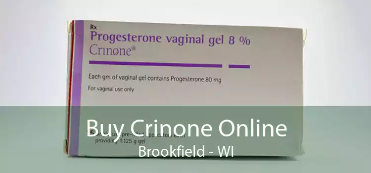 Buy Crinone Online Brookfield - WI