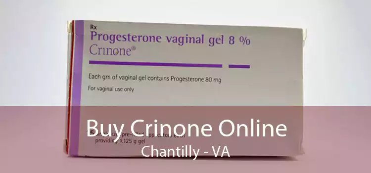 Buy Crinone Online Chantilly - VA
