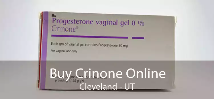 Buy Crinone Online Cleveland - UT