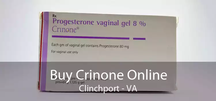 Buy Crinone Online Clinchport - VA