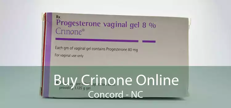Buy Crinone Online Concord - NC