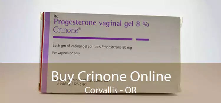 Buy Crinone Online Corvallis - OR