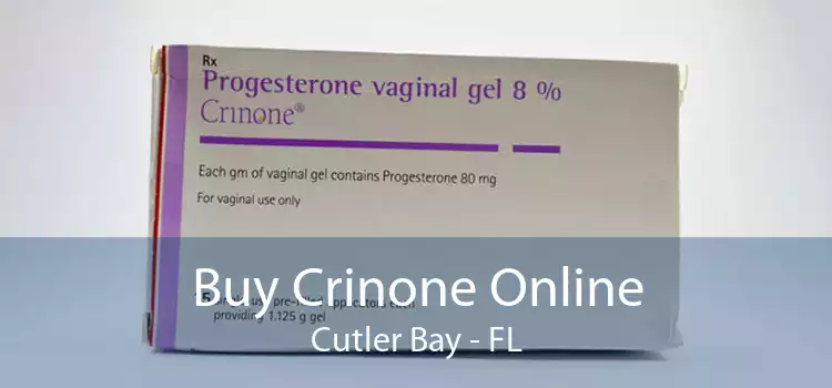 Buy Crinone Online Cutler Bay - FL