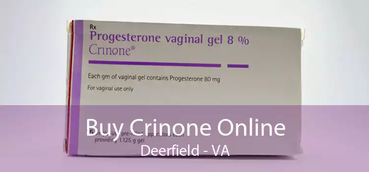 Buy Crinone Online Deerfield - VA